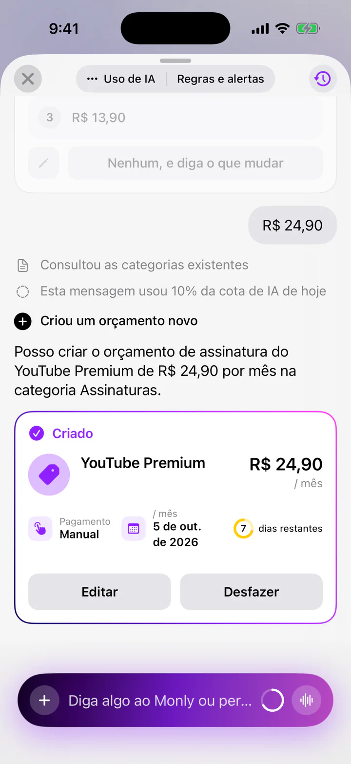 Assistente do Monly depois da resposta “R$ 24,90”: um card “Criado” para YouTube Premium, R$ 24,90 por mês, pagamento Manual, vencimento em 5 de out. de 2026, 7 dias restantes, com os botões Editar e Desfazer.